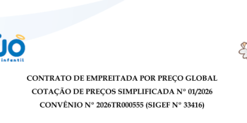 Contrato de Empreitada por Preço Global - CONVÊNIO Nº 2026TR000555 (SIGEF Nº 33416)